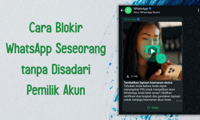 Cara Blokir WhatsApp Seseorang Tanpa Disadari Pemilik Akun